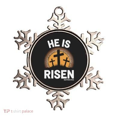 He Risen Christian Easter Sunday Matthew 28 Ornament