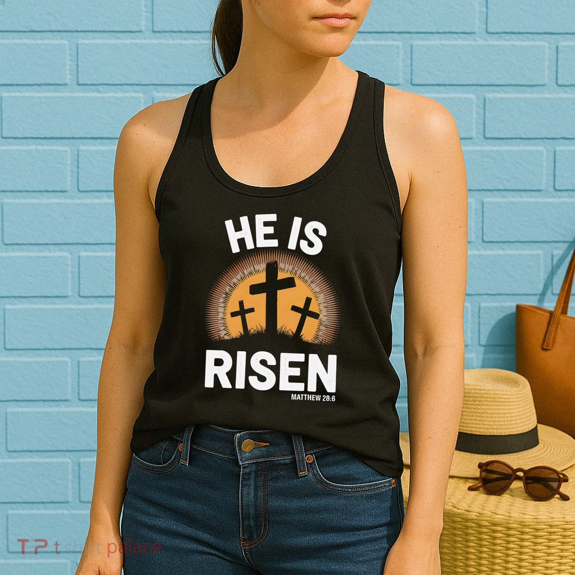 He Risen Christian Easter Sunday Matthew 28 Women's Tank Top