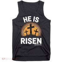 He Risen Christian Easter Sunday Matthew 28 Tank Top thumb 0