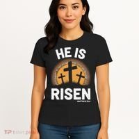 He Risen Christian Easter Sunday Matthew 28 Women's T-Shirt thumb 4