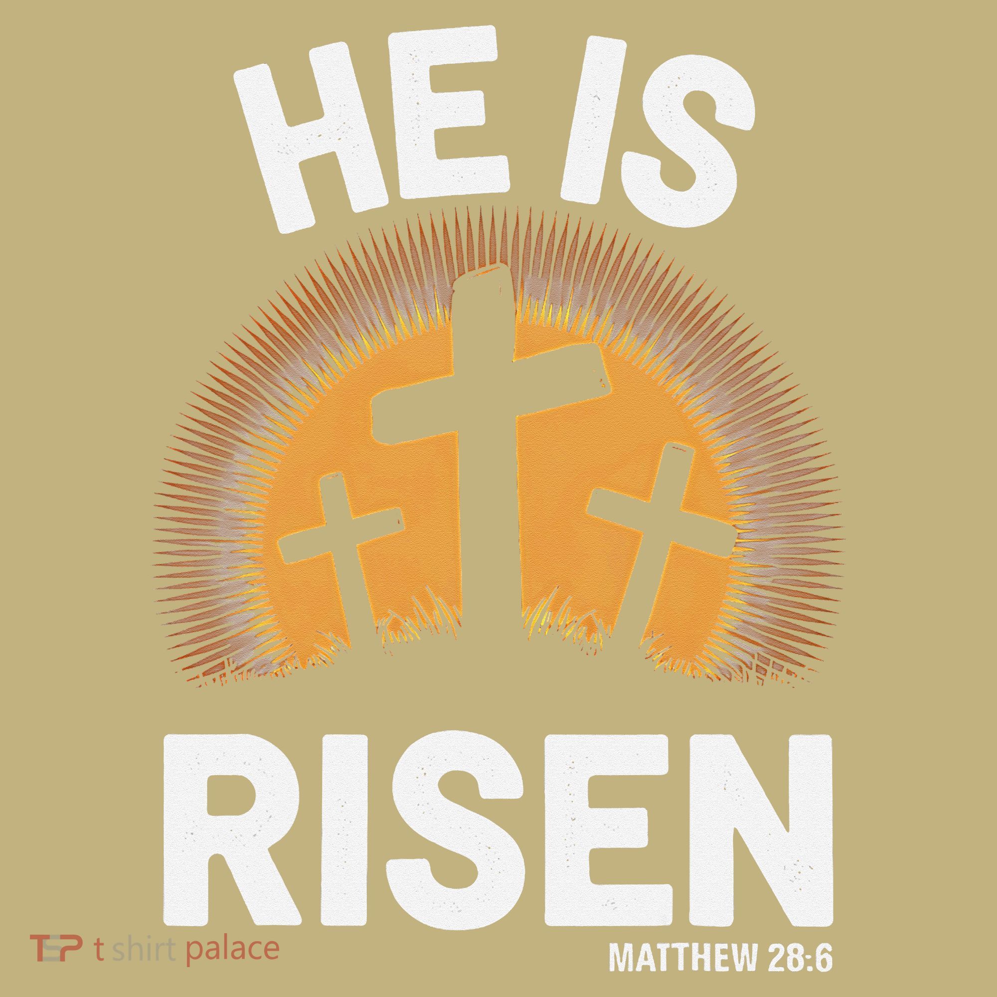 He Risen Christian Easter Sunday Matthew 28 Sweatshirt