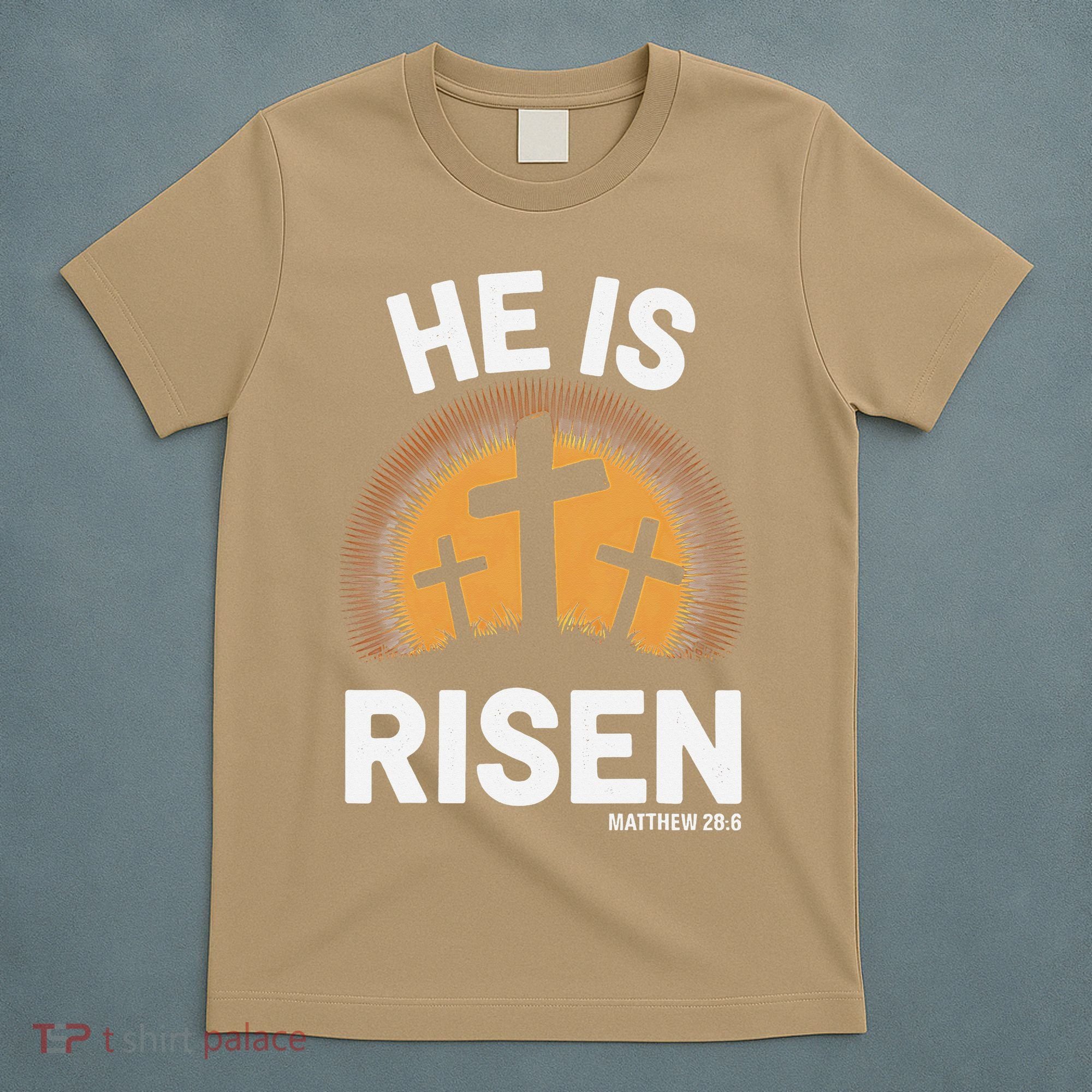 He Risen Christian Easter Sunday Matthew 28 T-Shirt