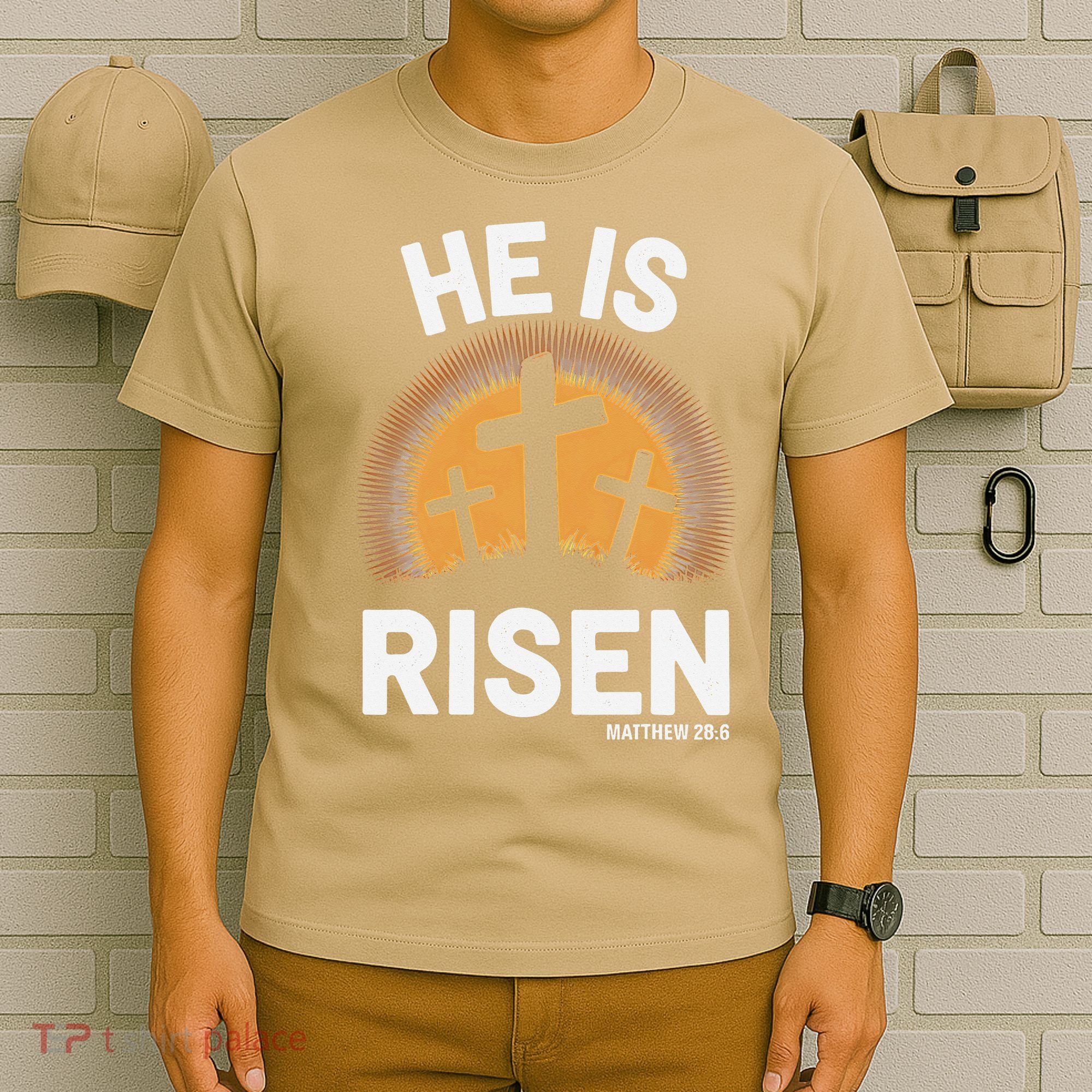 He Risen Christian Easter Sunday Matthew 28 T-Shirt