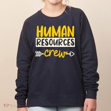 Human Resources Crew Hr Management Recruitment Hrm Women's Sweatshirt