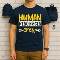 Human Resources Crew Hr Management Recruitment Hrm T-Shirt thumb 6