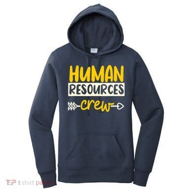 Human Resources Crew Hr Management Recruitment Hrm Women's Hoodie