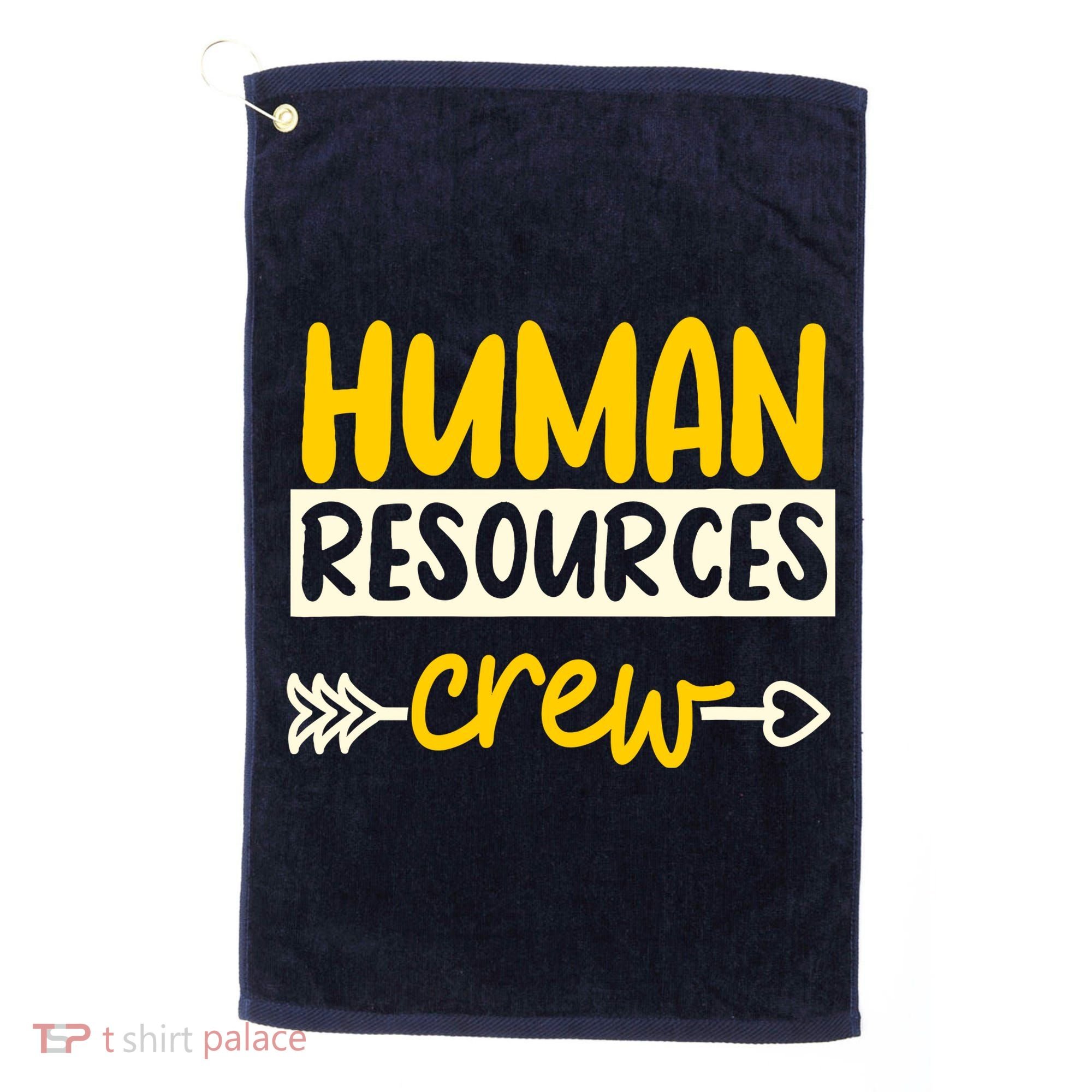 Human Resources Crew Hr Management Recruitment Hrm Golf Towel