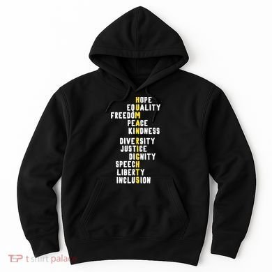 Human Rights Diversity Justice & Peace To All Hoodie