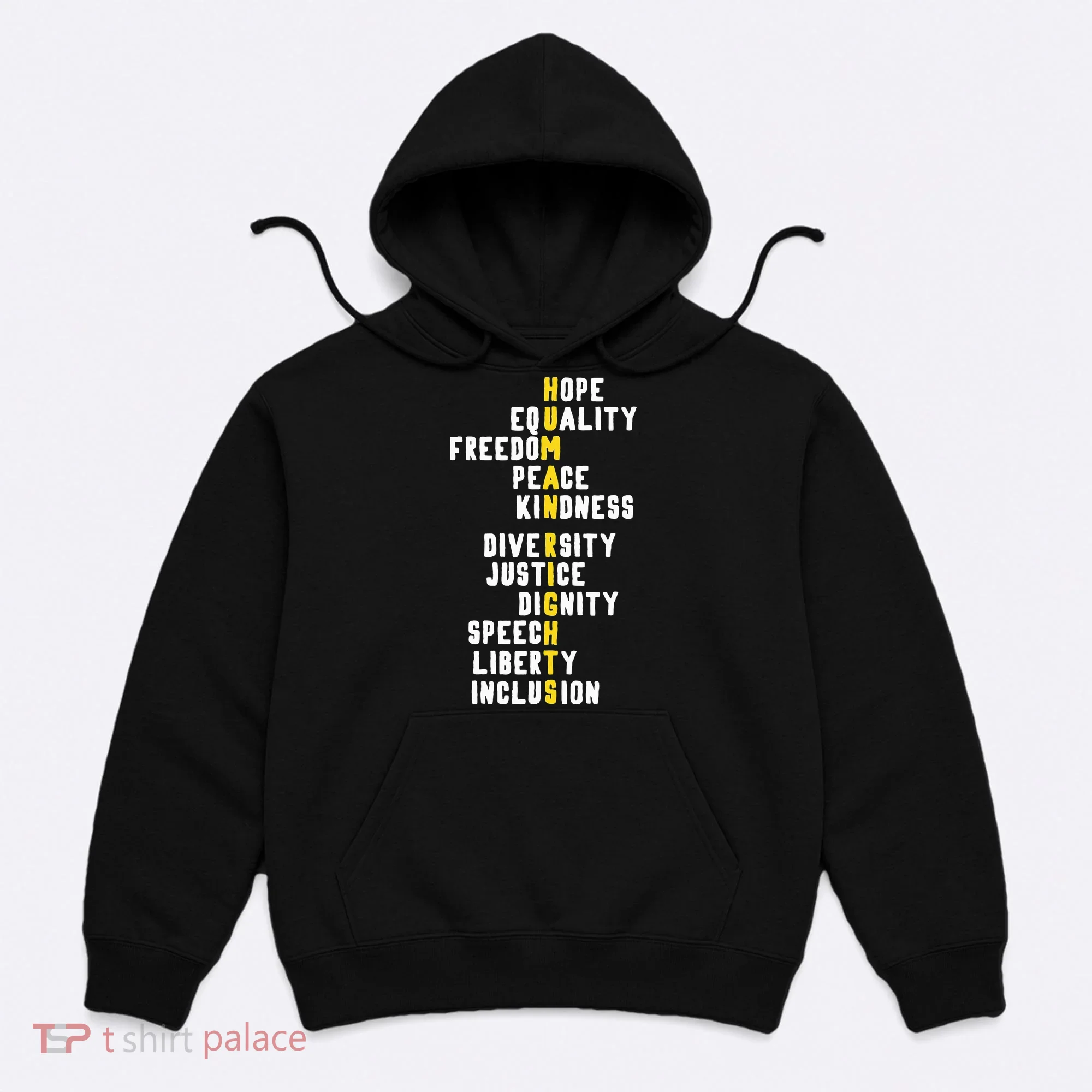 Human Rights Diversity Justice & Peace To All Hoodie