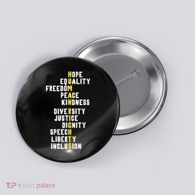 Human Rights Diversity Justice & Peace To All Button
