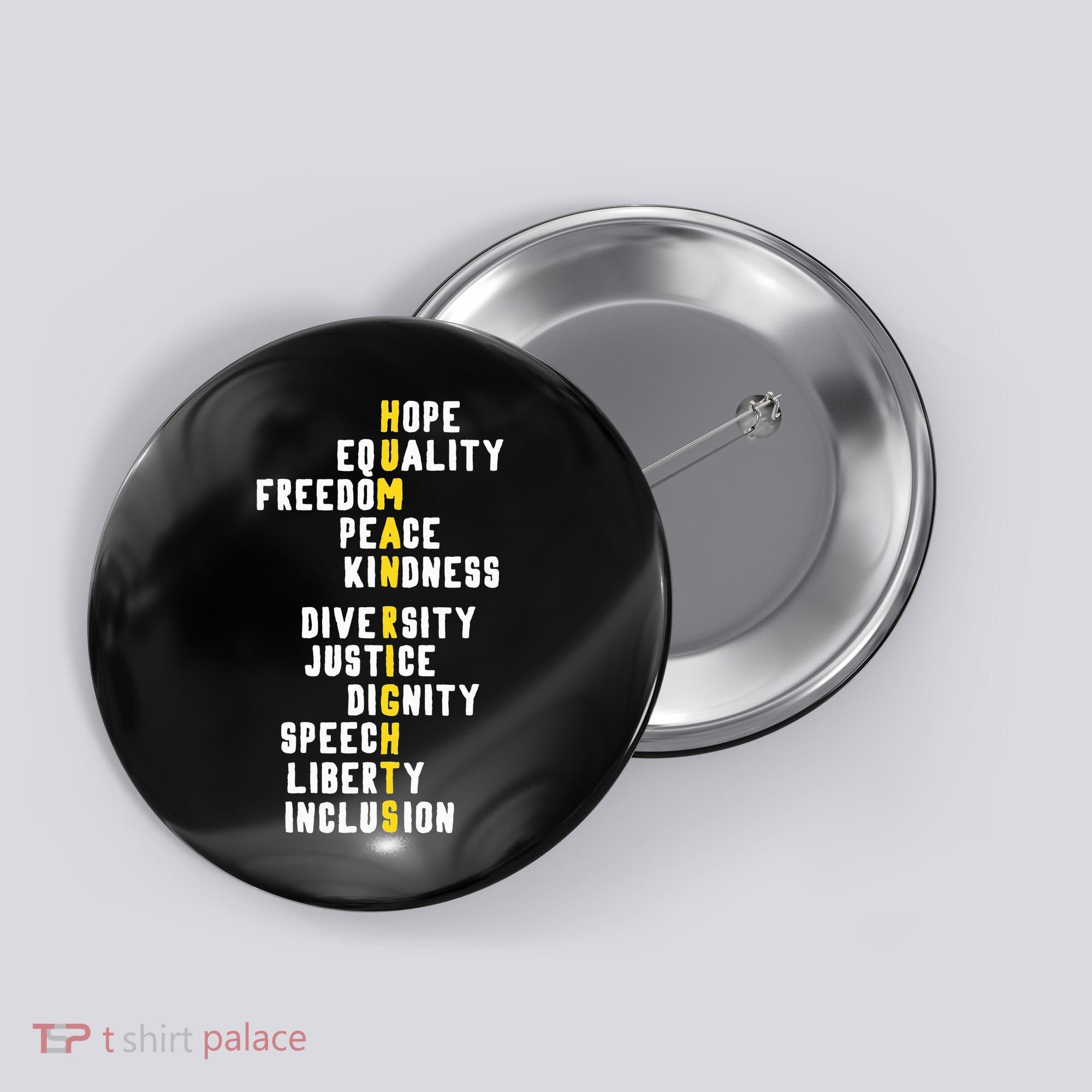 Human Rights Diversity Justice & Peace To All Button