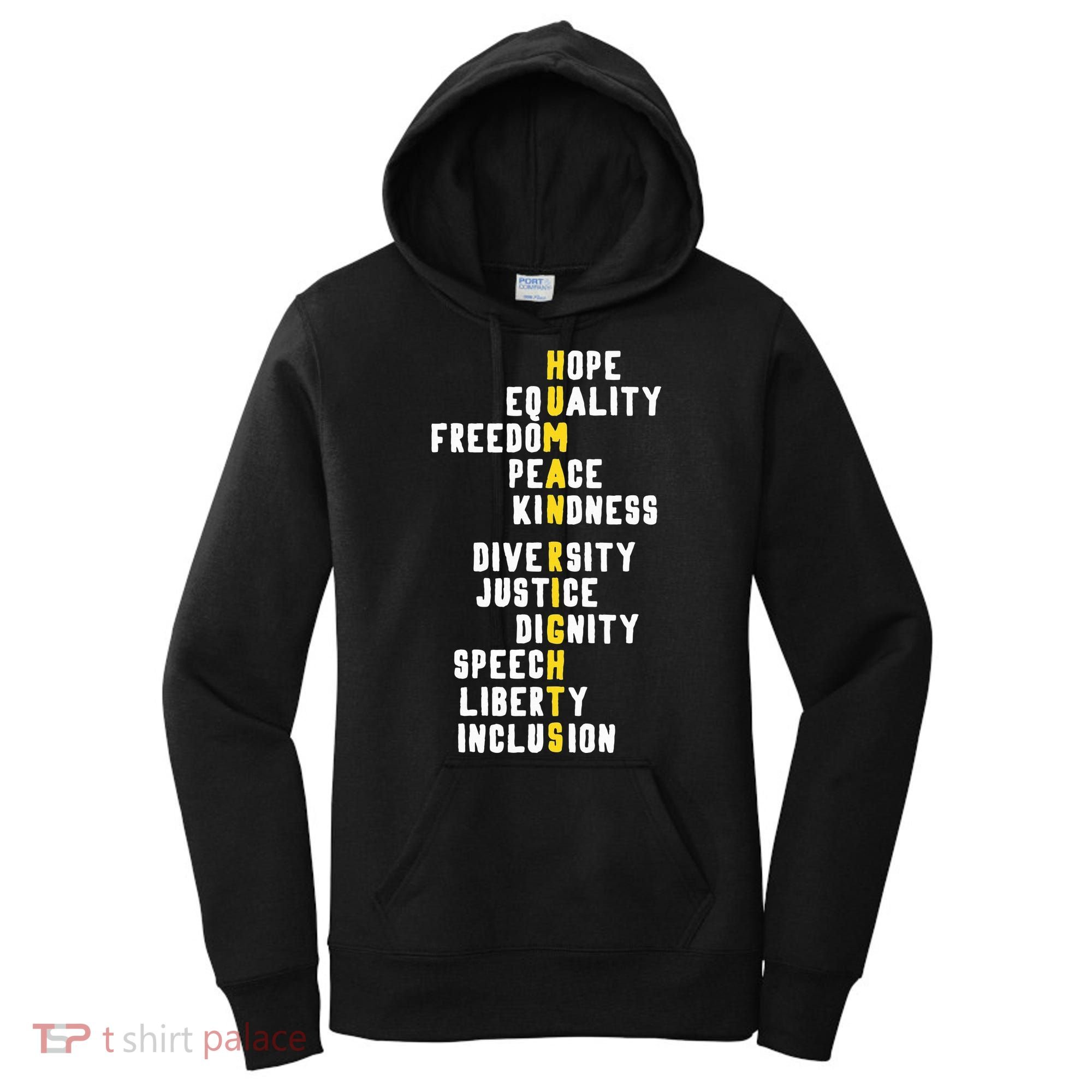 Human Rights Diversity Justice & Peace To All Women's Hoodie