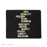 Human Rights Diversity Justice & Peace To All Mousepad thumb 0
