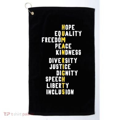 Human Rights Diversity Justice & Peace To All Golf Towel
