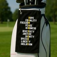 Human Rights Diversity Justice & Peace To All Golf Towel thumb 2