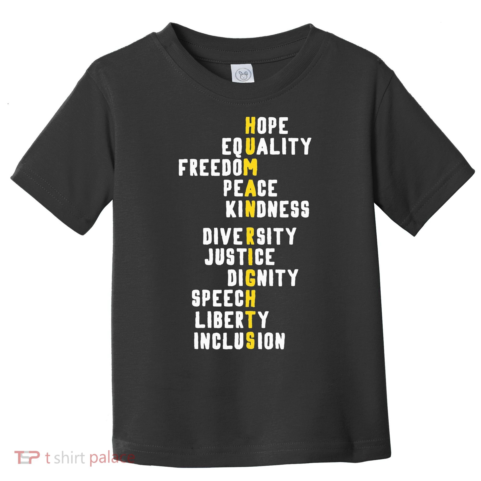 Human Rights Diversity Justice & Peace To All Toddler T-Shirt