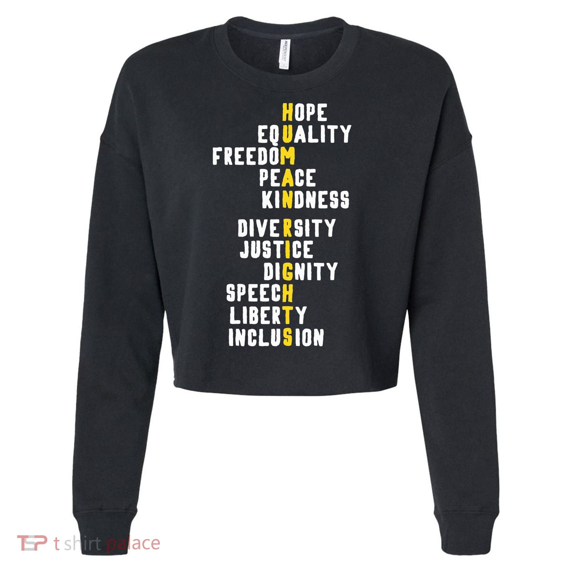 Human Rights Diversity Justice & Peace To All Cropped Pullover Crew