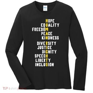 Human Rights Diversity Justice & Peace To All Women's Long Sleeve Shirt