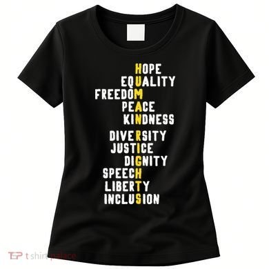 Human Rights Diversity Justice & Peace To All Women's T-Shirt