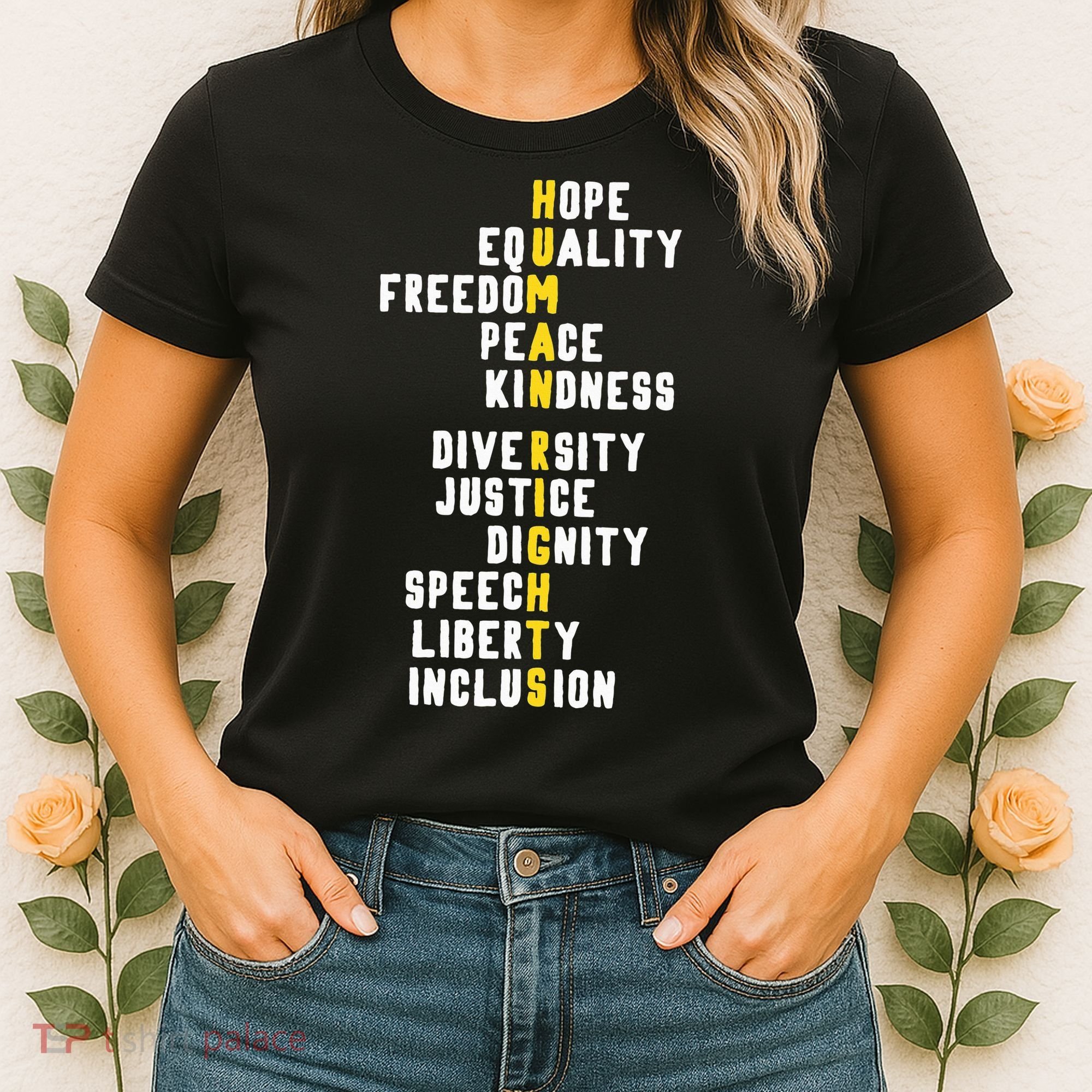 Human Rights Diversity Justice & Peace To All Women's T-Shirt