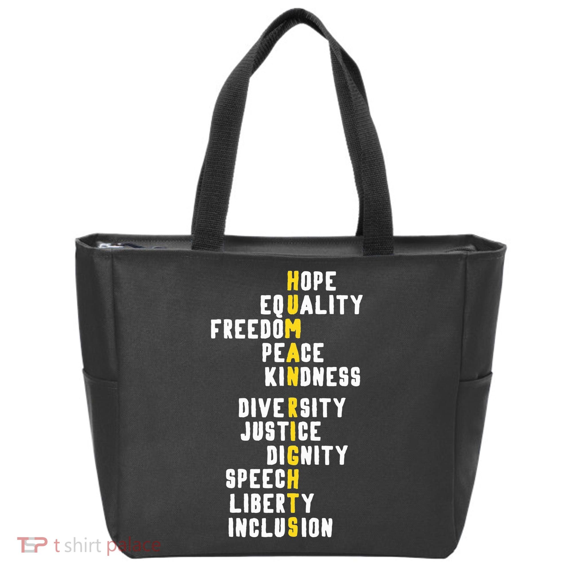 Human Rights Diversity Justice & Peace To All Tote Bag