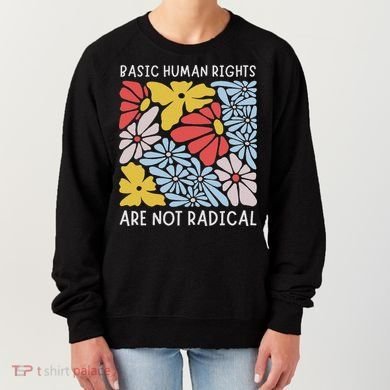 Human Rights Democrat Equality Right Floral Equality Women's Sweatshirt