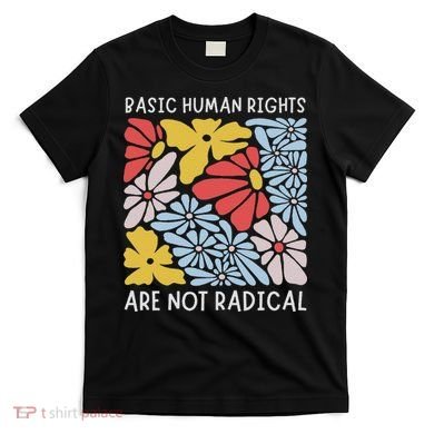 Human Rights Democrat Equality Right Floral Equality T-Shirt