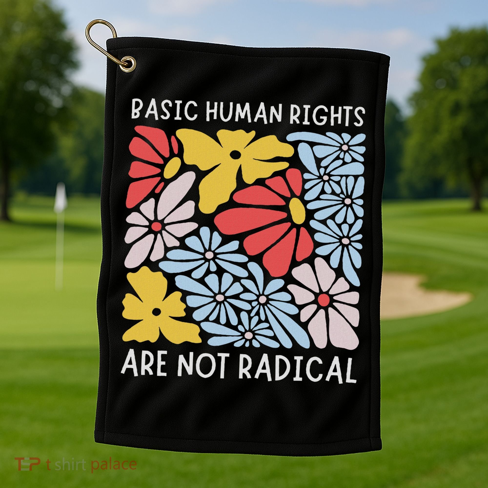 Human Rights Democrat Equality Right Floral Equality Golf Towel