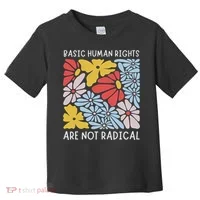 Human Rights Democrat Equality Right Floral Equality Toddler T-Shirt thumb 0
