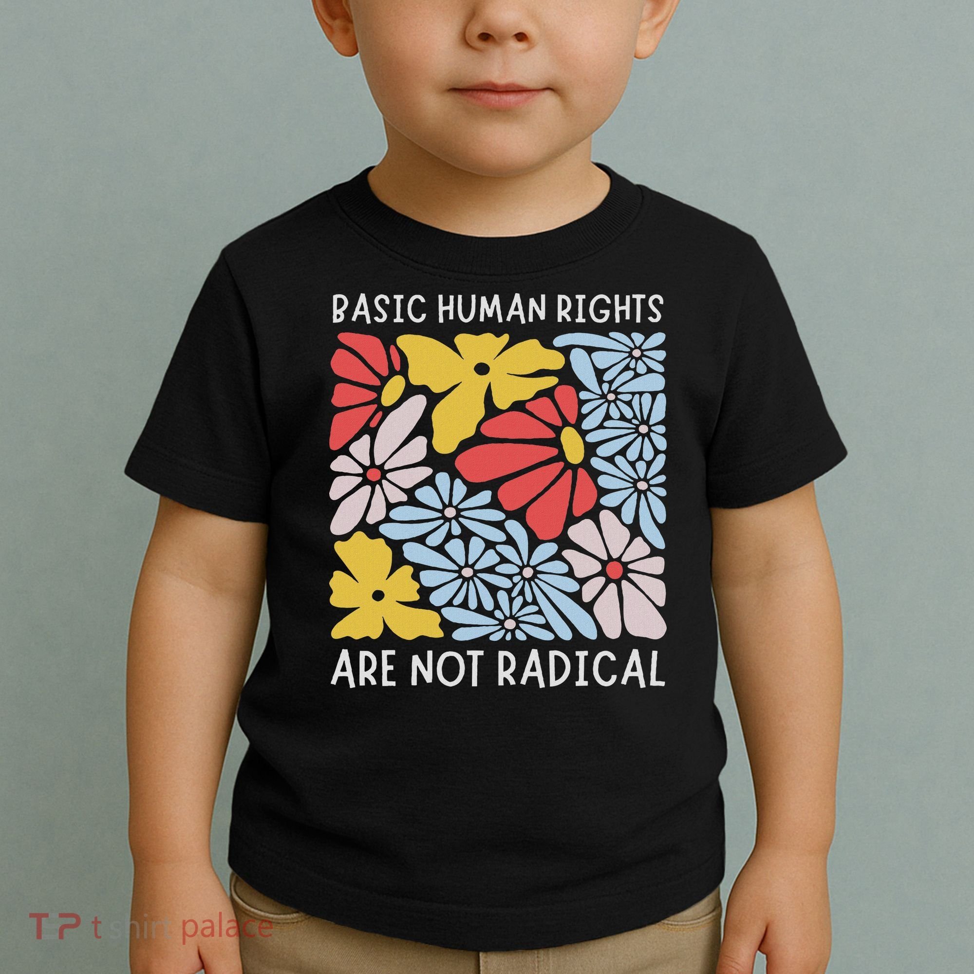 Human Rights Democrat Equality Right Floral Equality Toddler T-Shirt
