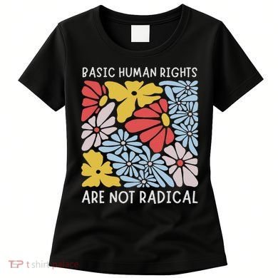 Human Rights Democrat Equality Right Floral Equality Women's T-Shirt