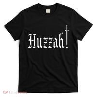 Huzzah Renaissance Faire Renfest Medieval Jousting Festival T-Shirt thumb 0