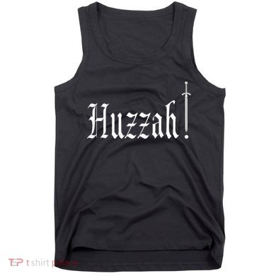 Huzzah Renaissance Faire Renfest Medieval Jousting Festival Tank Top