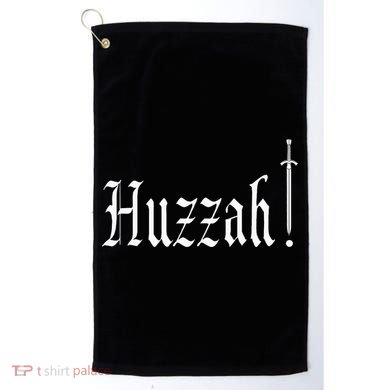 Huzzah Renaissance Faire Renfest Medieval Jousting Festival Golf Towel