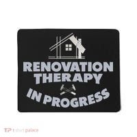 Home Renovation Funny Renovation Home Improvement  Mousepad thumb 0