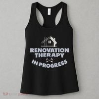 Home Renovation Funny Renovation Home Improvement  Women's Tank Top thumb 3
