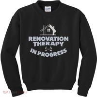 Home Renovation Funny Renovation Home Improvement  Kids Sweatshirt thumb 0