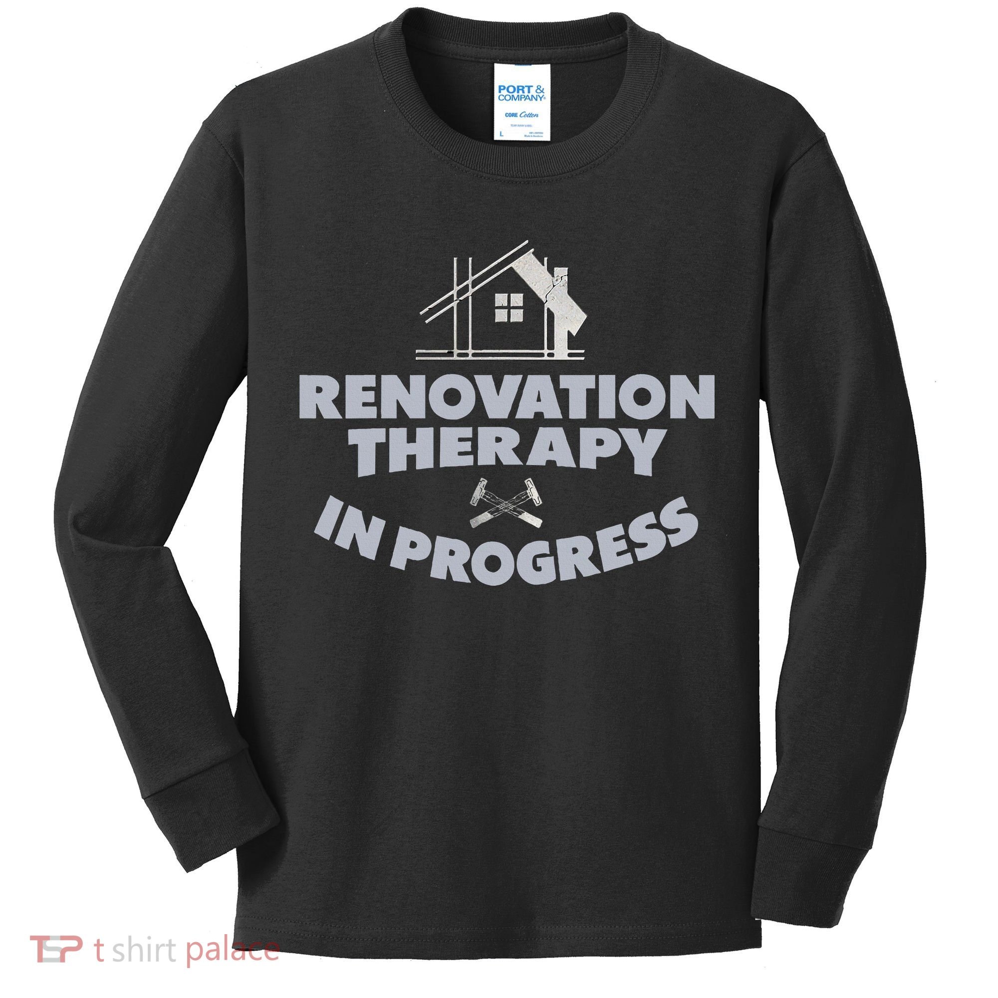Home Renovation Funny Renovation Home Improvement  Kids Long Sleeve Shirt