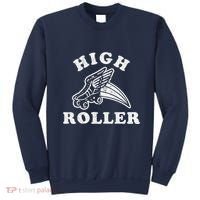 High Roller Funny Roller Skating Meme Sweatshirt thumb 0