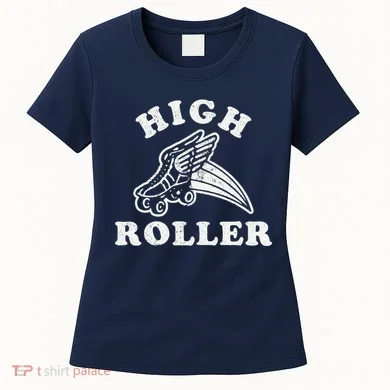 High Roller Funny Roller Skating Meme Women's T-Shirt