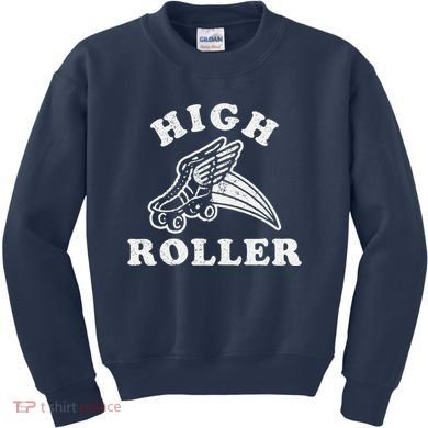 High Roller Funny Roller Skating Meme Kids Sweatshirt