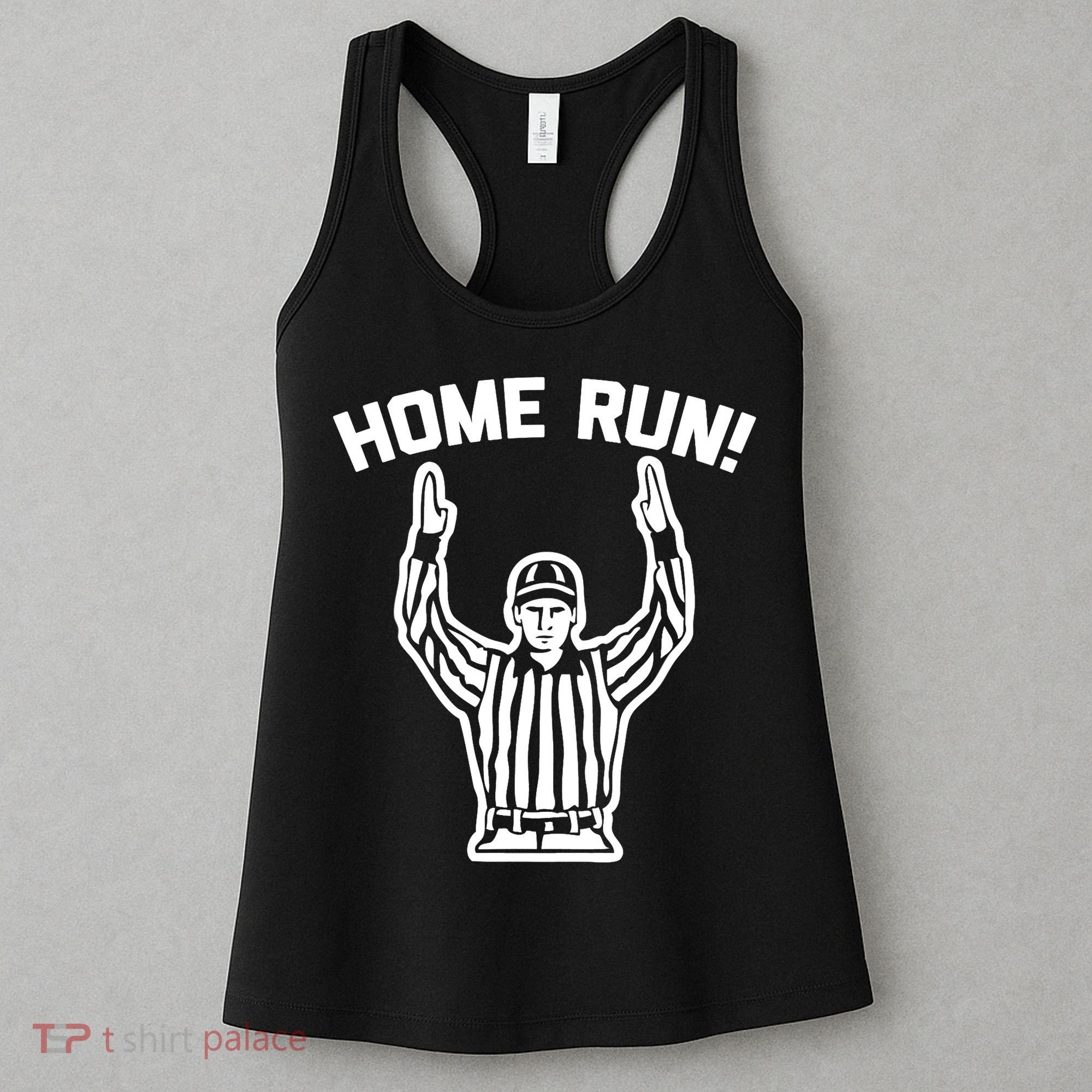 Home Run! (Football Referee) funny saying sarcastic Women's Tank Top