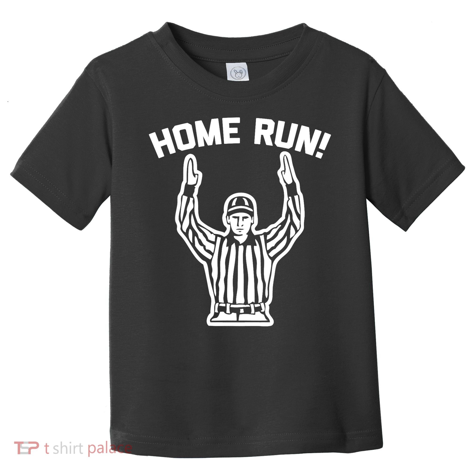 Home Run! (Football Referee) funny saying sarcastic Toddler T-Shirt