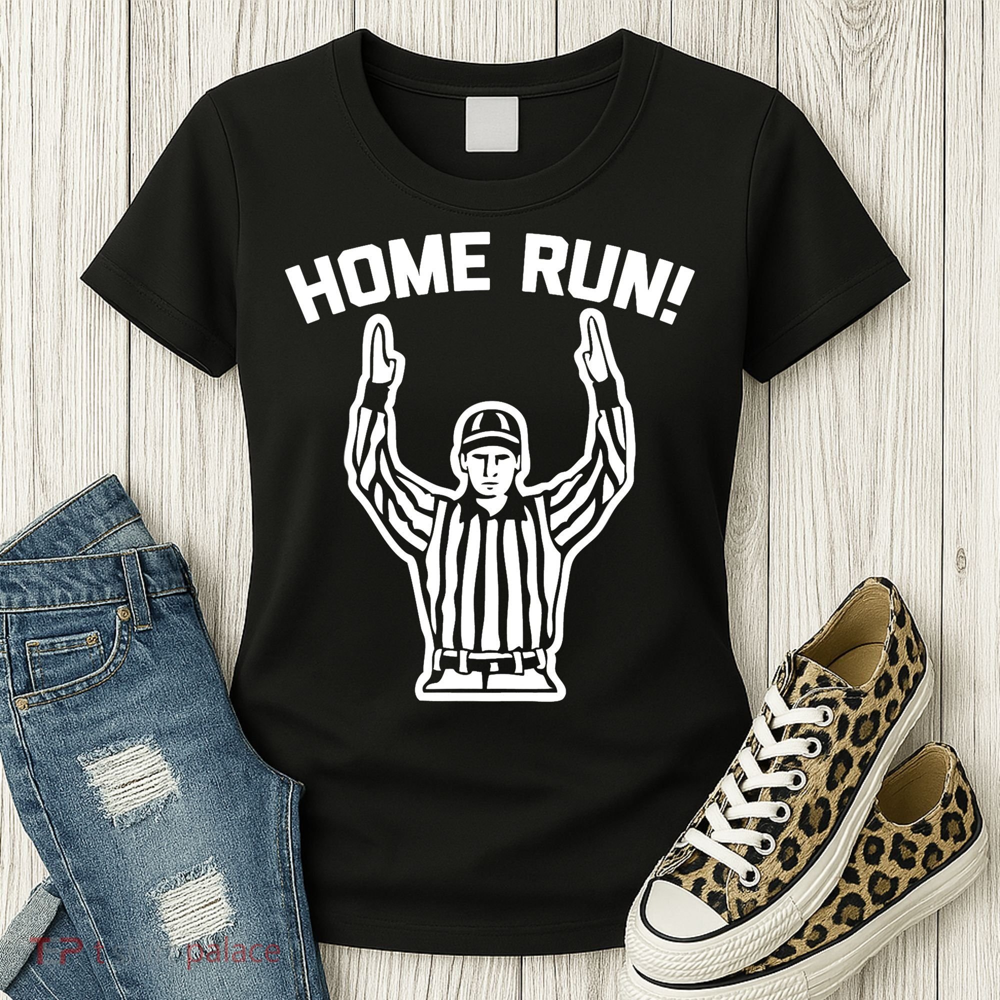 Home Run! (Football Referee) funny saying sarcastic Women's T-Shirt