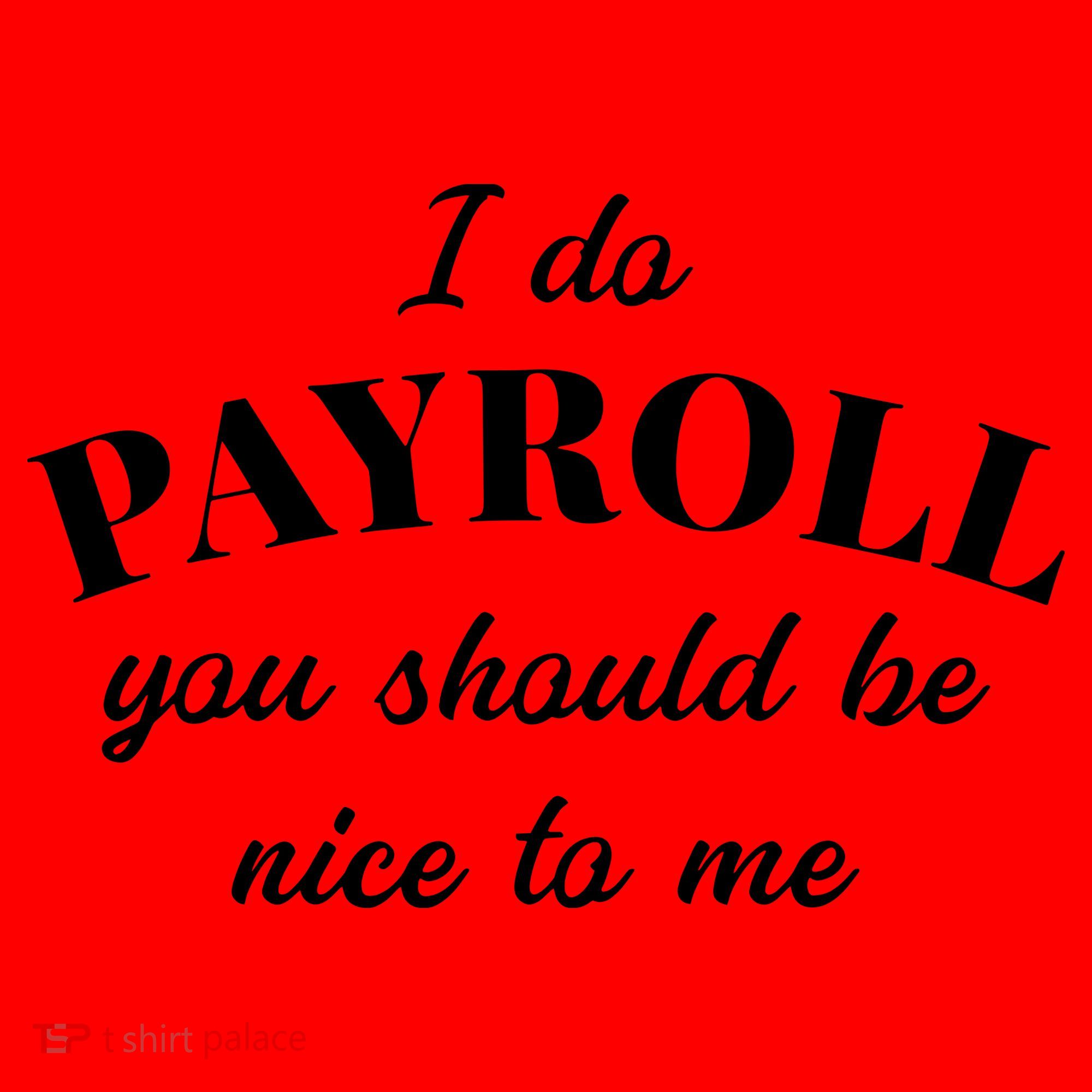 Human Resources Funny Quote Payroll Be Nice Manager Finance Santa Hat