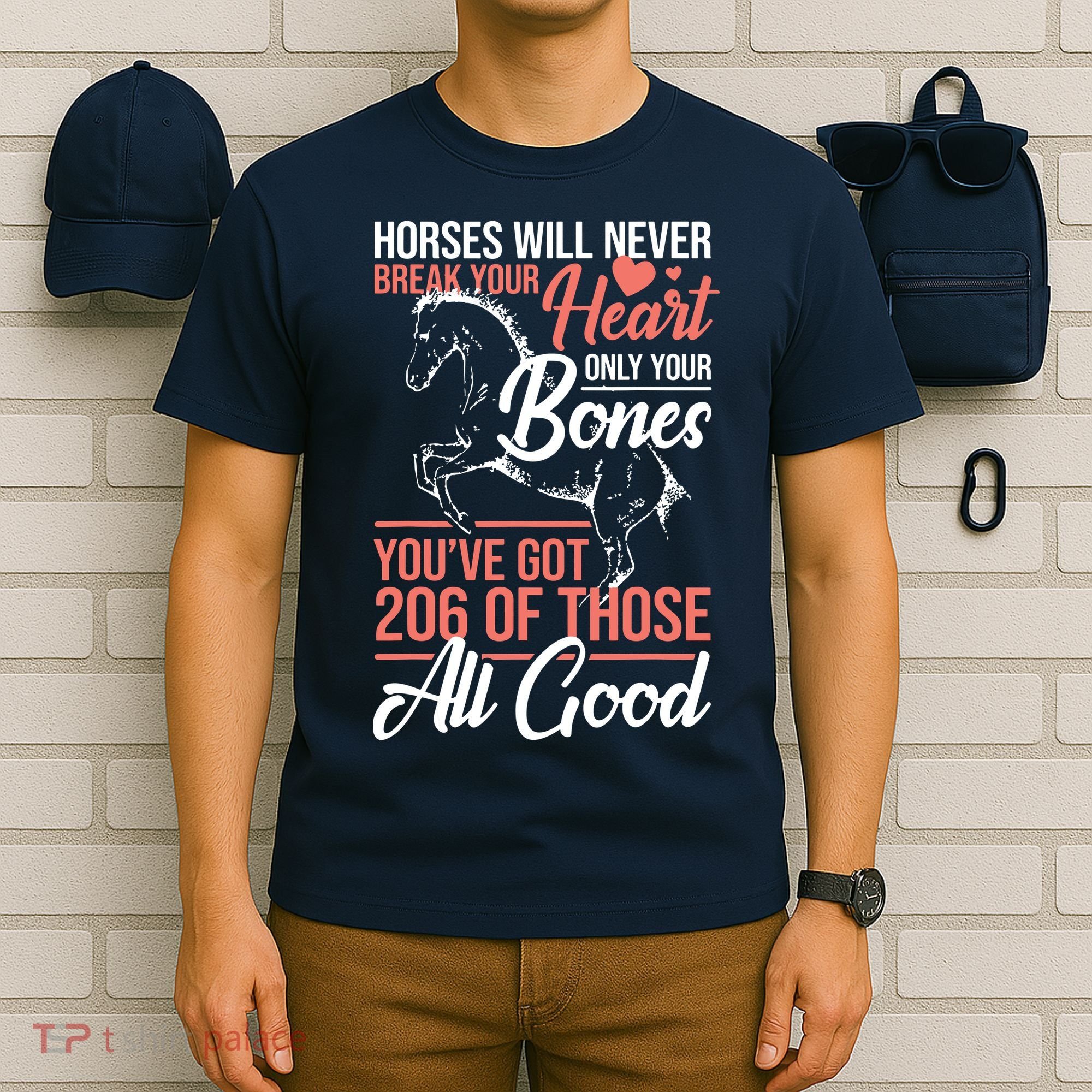 Horse Rider Horses Will Never Break Your Heart Horse T-Shirt