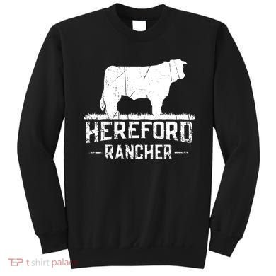 Hereford Rancher Hereford Cow For Cattle Farmer Sweatshirt
