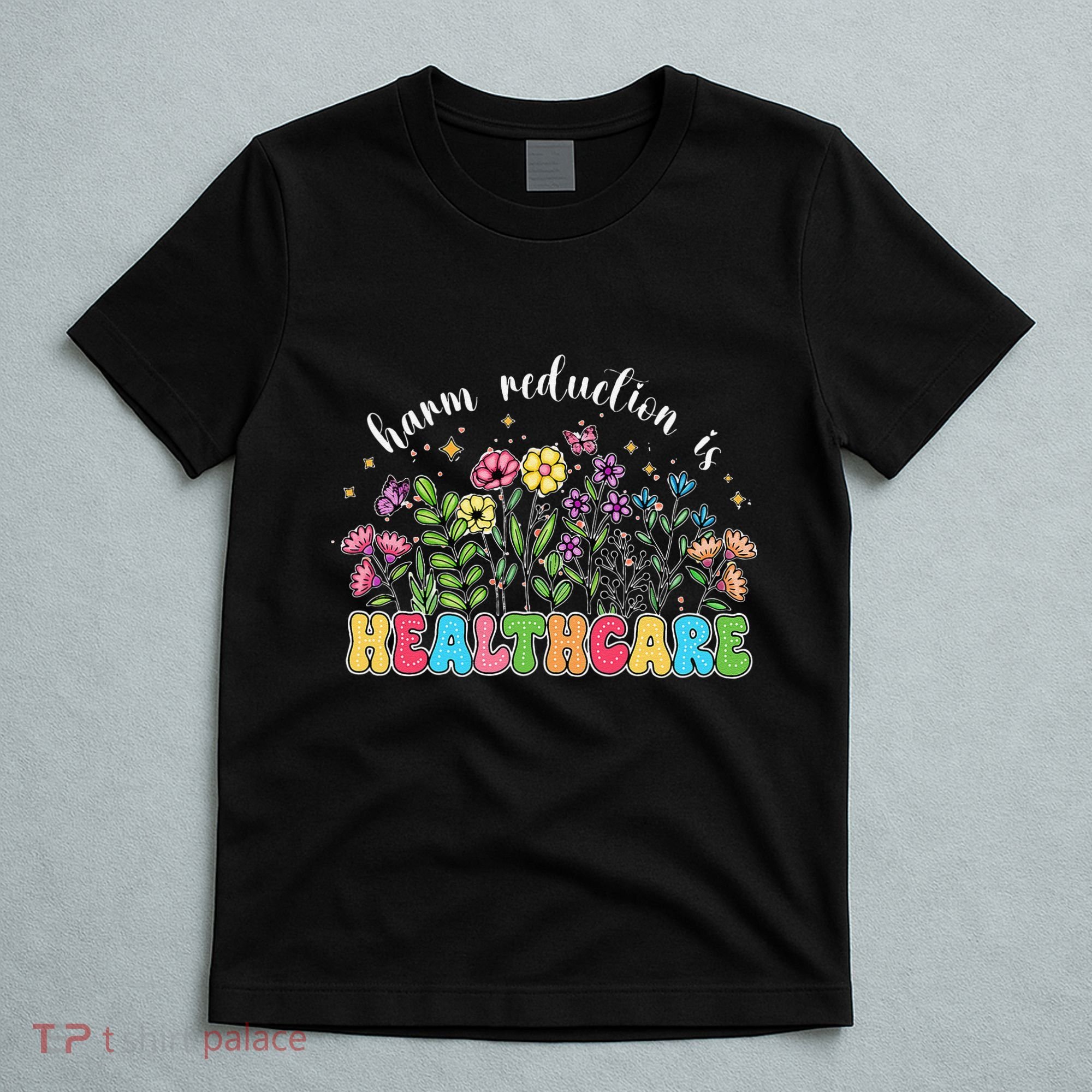 Harm Reduction Is Healthcare Overdose Awareness Day Groovy T-Shirt