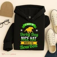 Horse Racing It Must Be Derby Day Hoodie thumb 4