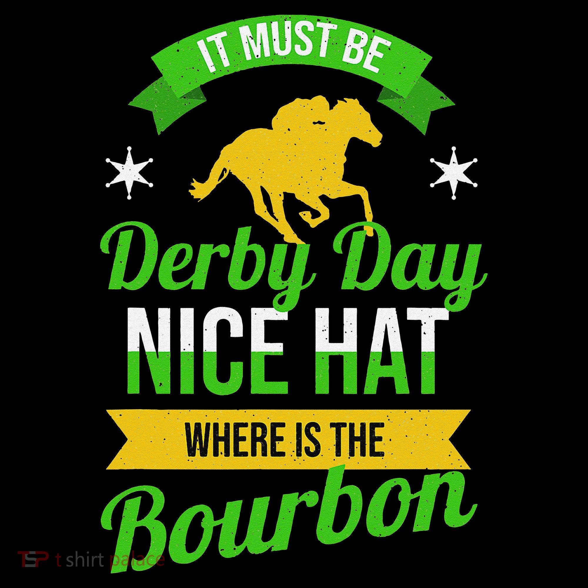 Horse Racing It Must Be Derby Day Sweatshirt
